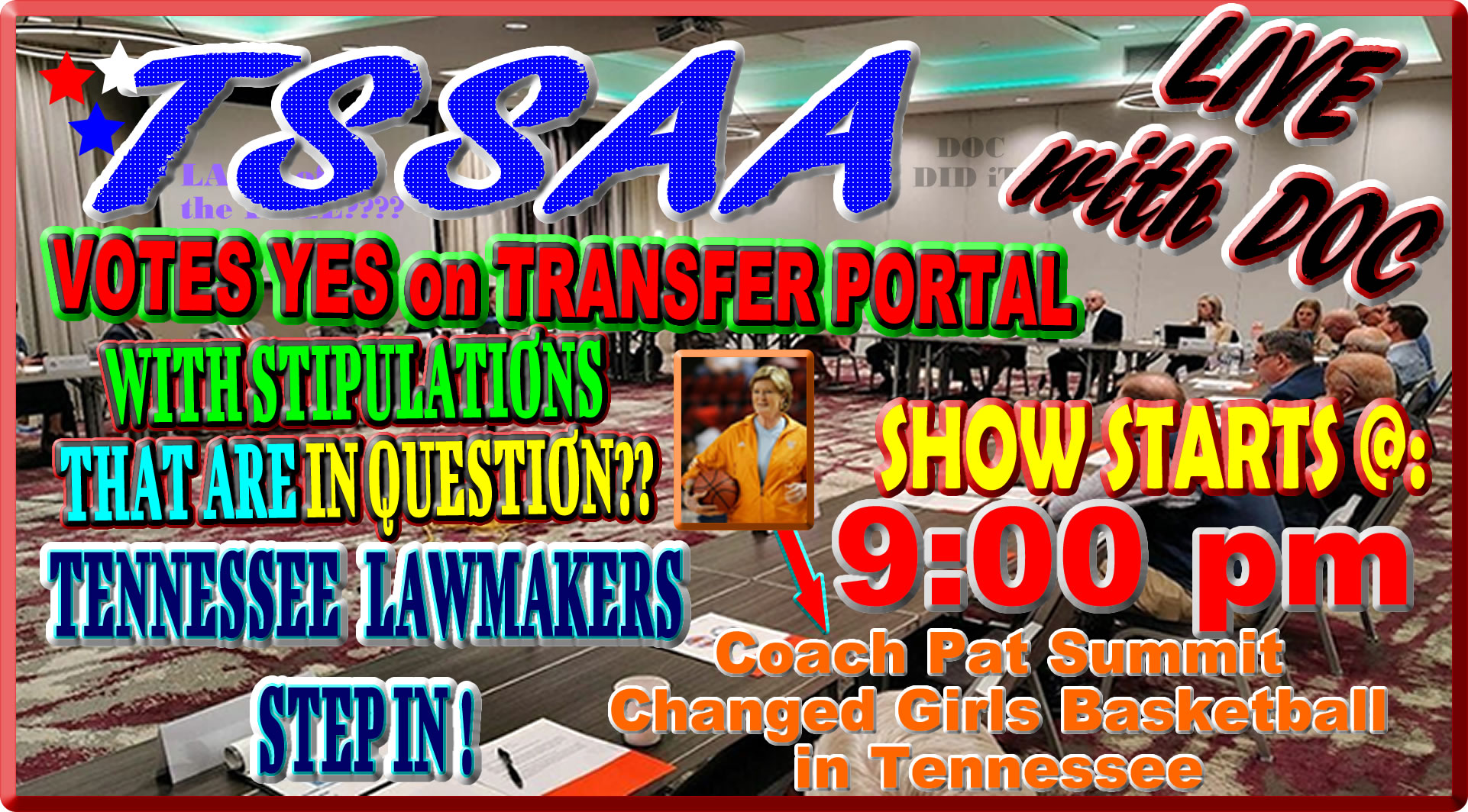 DOCS 4th LiveStream.  TSSAA and Lawmakers go head to head. Doc weights in.